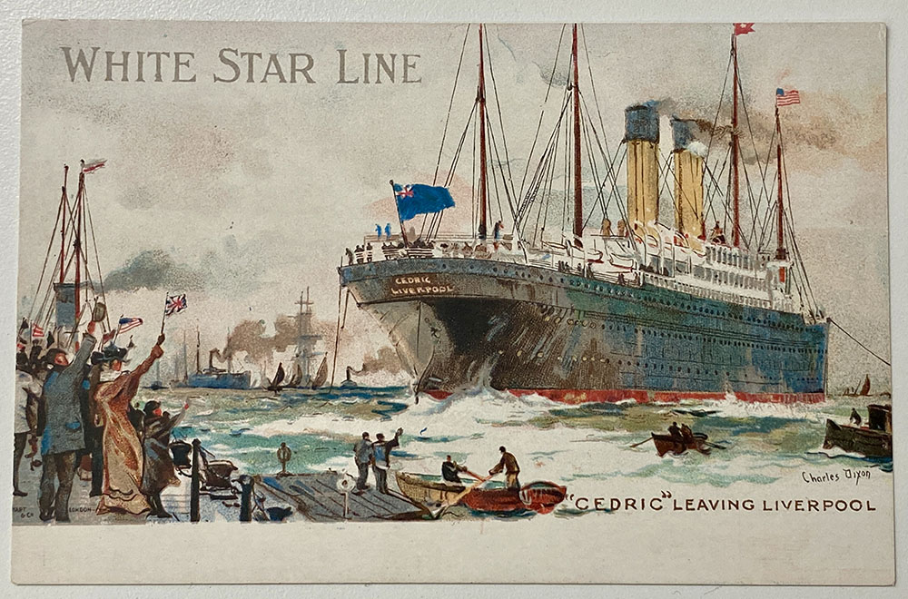 Scan of a vintage postcard printed with a watercolor painting of a steamship sailing away from a pier as people wave their hats in farewell. Text: 'White Star Line / 'Cedric' Leaving Liverpool''