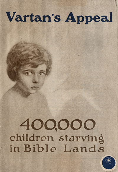 Scan of the cover of a pamphlet. Image: printed illustration of a sad child's face looking at the viewer. Text: Vartan's Appeal. 400,000 children starving in Bible Lands