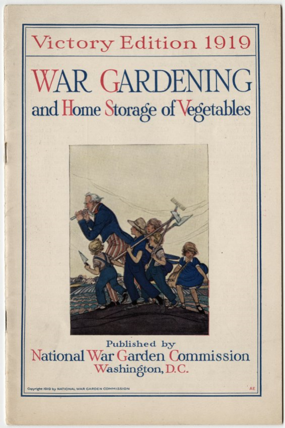 Cover of a pamphlet with text and a painting of Uncle Sam leading a group of children carrying gardening implements. Text: War Gardening and Home Storage of Vegetables