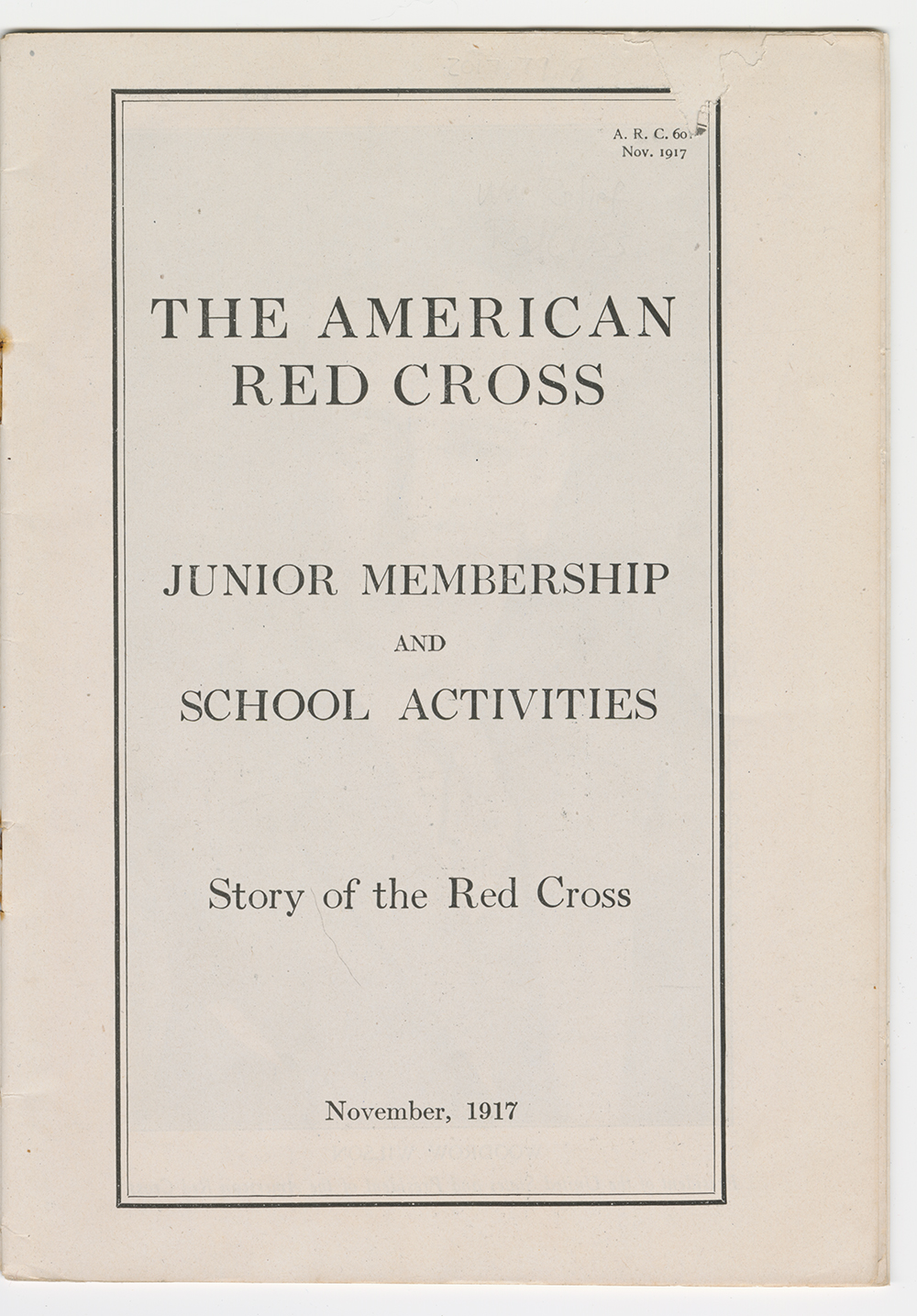 Scan of an inside page. Printed text: 'THE AMERICAN RED CROSS / Junior Membership / School Activities / Story of the Red Cross'