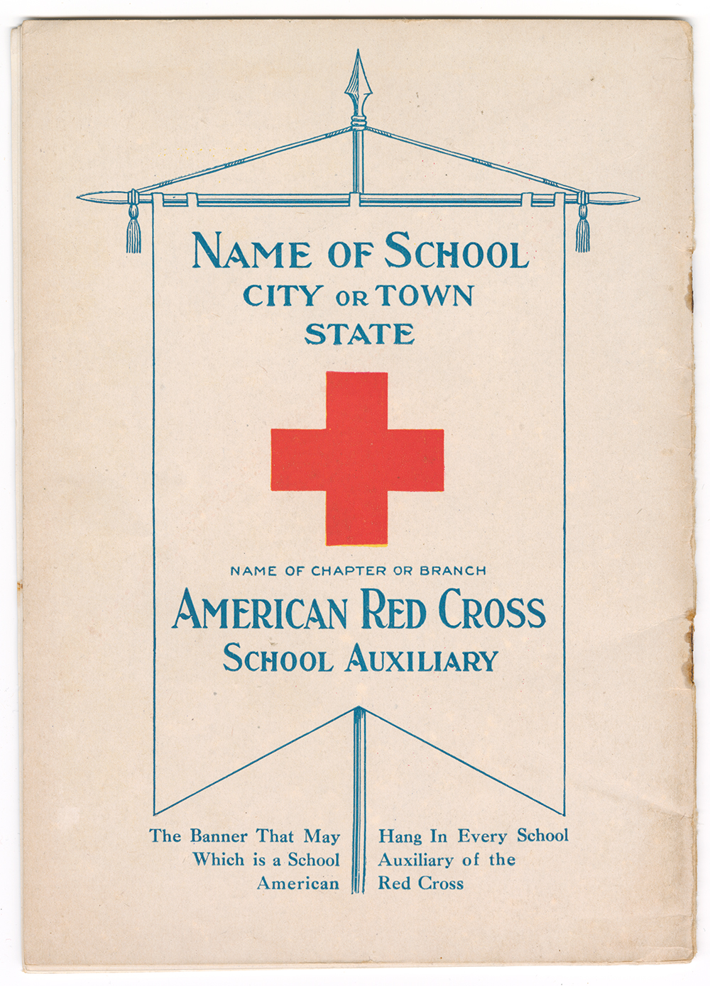 Scan of the back of a pamphlet. Line drawing of a banner on a pole. Text within the banner: 'Name of School / City or Town / State / American Red Cross / School Auxiliary'