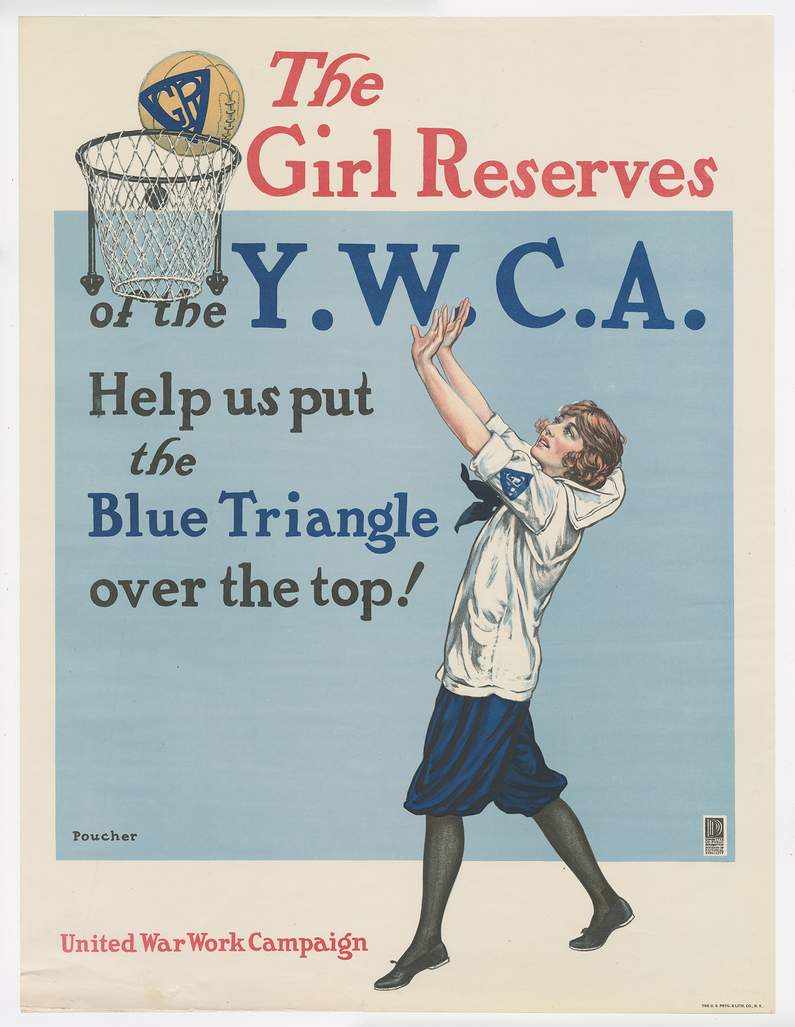 Poster with an illustration of a white girl in a sailor suit tossing a ball into a basketball hoop. Text: 'The Girl Reserves of the Y.W.C.A. / Help us put the Blue Triangle over the top!'