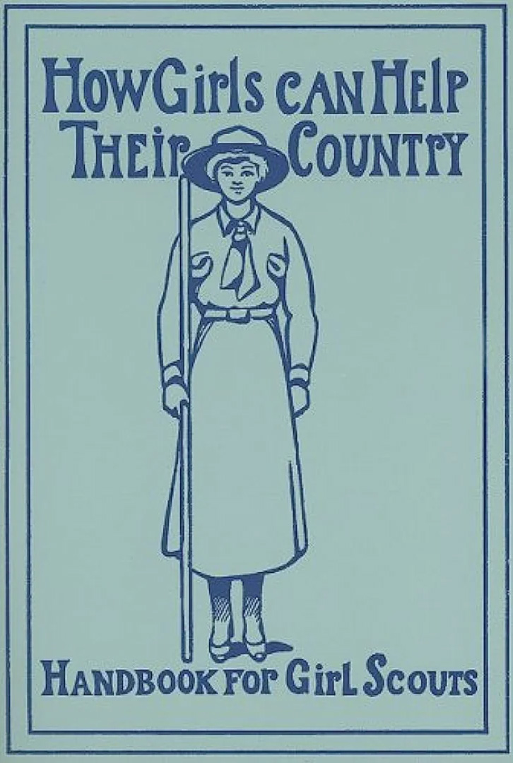 Blue cover of a handbook, with an outline illustration of a girl in a collared shirt and neckerchief, ankle-length skirt, boots, wide-brimmed hat, carrying a walking stick. Text: 'How Girls can Help their Country / Handbook for Girl Scouts'