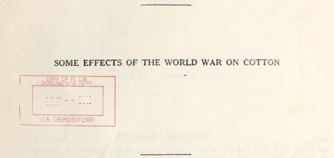 Some Effects of the World War on Cotton Some Effects of the World War on Cotton