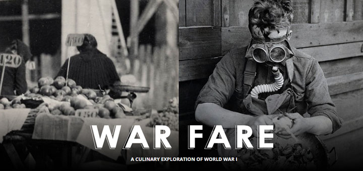 War Fare: A Culinary Exploration of World War I