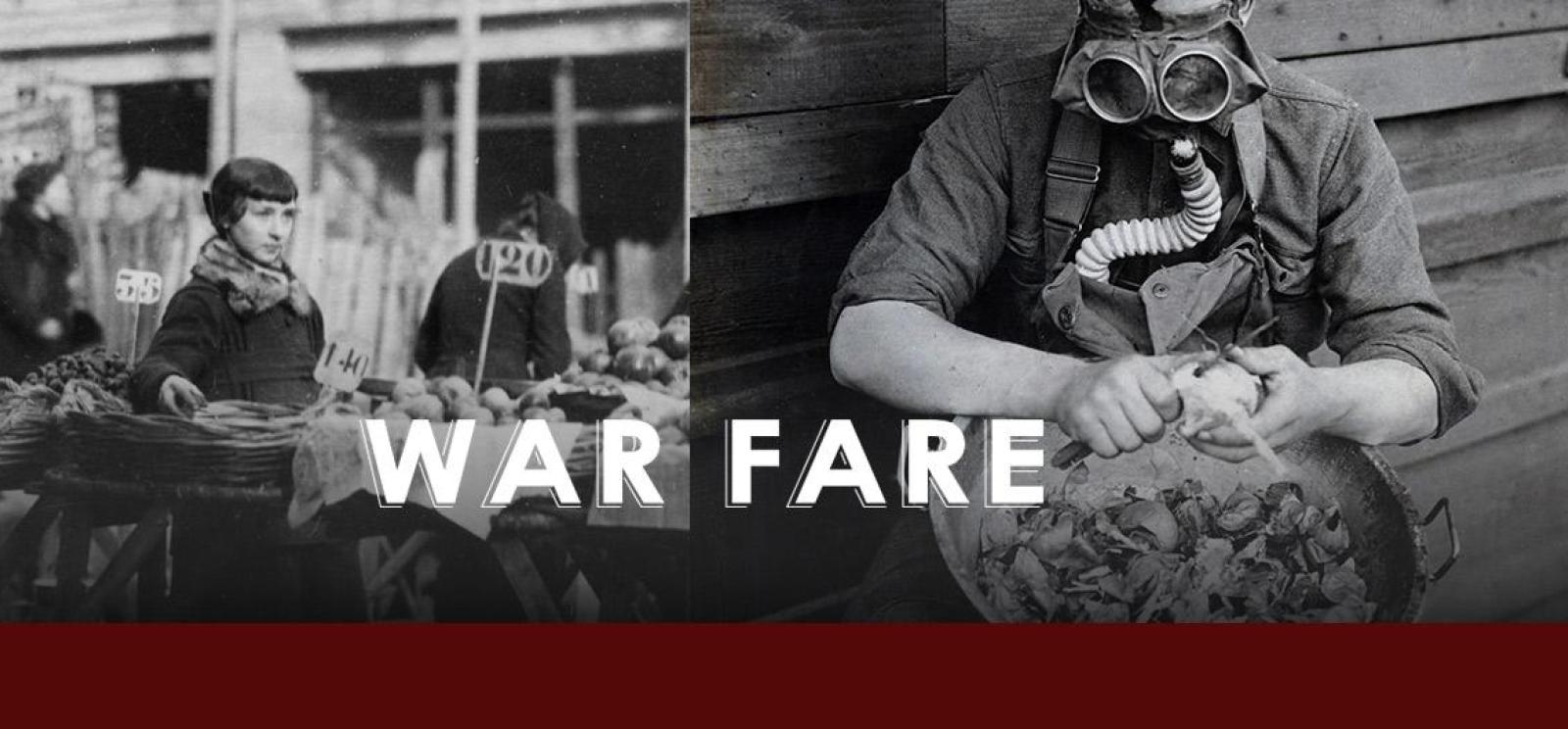 Two black and white photos side by side. The left photo shows three women selling or buying food at an outdoor market. The right photo shows a person wearing a gas mask while peeling a root vegetable with a knife. Text: War Fare.