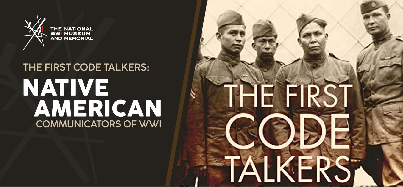 Image: Book cover depicting a group of Native American men in WWI uniform with the book title 'The First Code Talkers.' Text: 'The First Code Talkers: Native American Communicators of WWI'