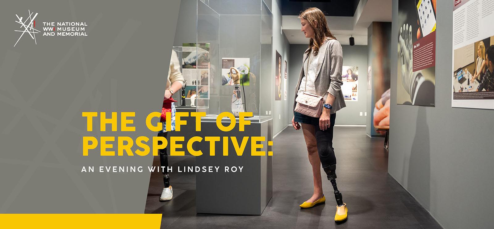 Modern photograph of a white woman standing in a museum gallery looking at an exhibit of prostheses. Her left leg is visibly a prosthesis. Text: 'The Gift of Perspective'
