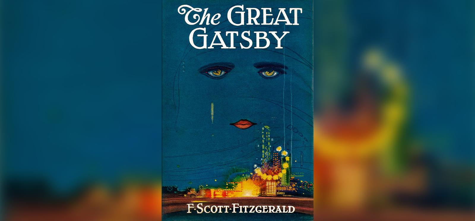 Cover of a novel. "The Great Gatsby" and "F. Scott Fitzgerald" in white all-caps font against a deep blue background. A pair of sad painted eyes and small red mouth float in the sky above an indistinct neon city skyline.