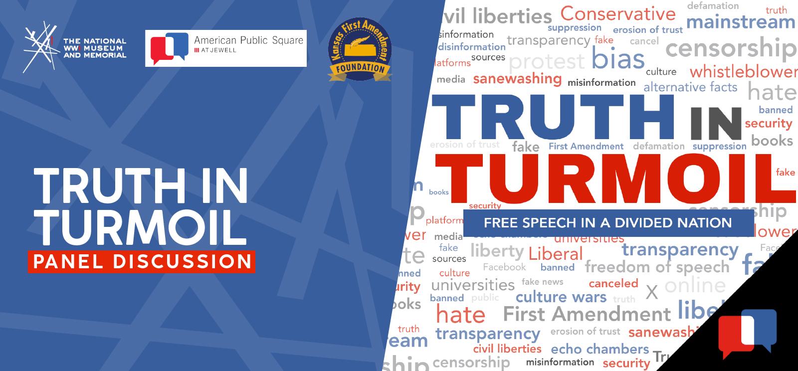 Text: 'Truth in Turmoil / Free Speech in a Divided Nation'. Imagery: A red and blue word cloud made of words like 'hate,' 'First Amendment,' 'bias,' 'censorship,' etc.