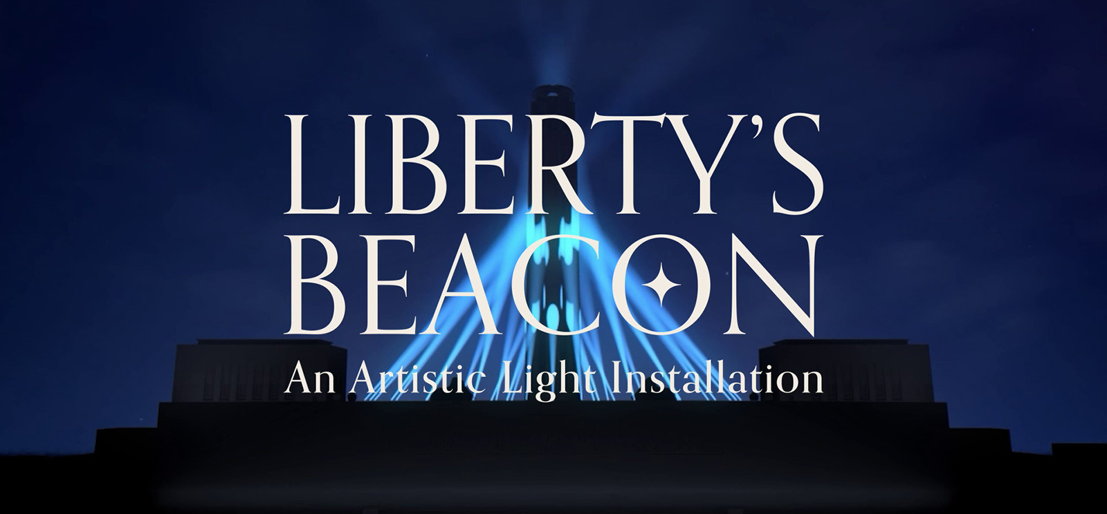 Liberty's Beacon / An Artistic Light Installation