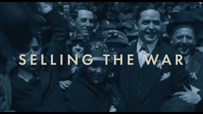 Background image: A group of smiling men in suits. Foreground text: Selling the War.