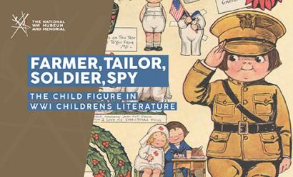 Image: scan of a vintage flat sheet with paper doll cutouts printed on it. The paper dolls are of little girls dressed in various military and nurse uniforms performing war-related tasks. Text: 'Farmer, Tailor, Soldier, Spy / The Child Figure in WWI Children's Literature'