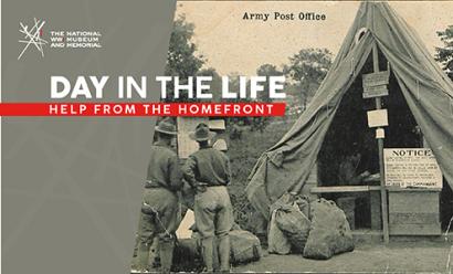 Image: Black and white photo of a large canvas tent with boxes, bags and tables scattered inside and in front of it. Soldiers gather around doing various mail-related tasks. Text: 'Day in the Life / Help from the Homefront'