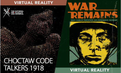 Left image: 3D rendering of a Native American man in WWI uniform broken up into pixel-like graphics. Text: 'Choctaw Code Talkers 1918 / Virtual Reality' Right image: A flat poster cartoon illustration of a man's craggy face staring at the viewer wearing a helmet. Text: 'War Remains / Virtual Reality'